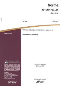 Norme NF EN 1789+A1 Véhicules de transport sanitaire et leurs équipements
