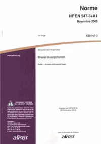 Norme NF EN 547-3+A1 Sécurité des machines