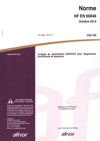  AFNOR - Norme NF EN 60848 Langage de spécification GRAFCET pour diagrammes fonctionnels en séquence.