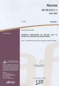 Norme NF EN 61511-1 Sécurité fonctionnelle