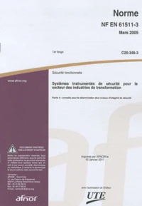 Norme NF EN 61511-3 Sécurité fonctionnelle