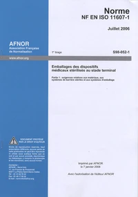 Norme NF EN ISO 11607-1 Emballages des dispositifs médicaux stérilisés au stade terminal