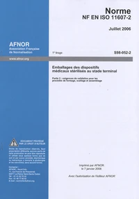 Norme NF EN ISO 11607-2 Emballages des dispositifs médicaux stérilisés au stade terminal