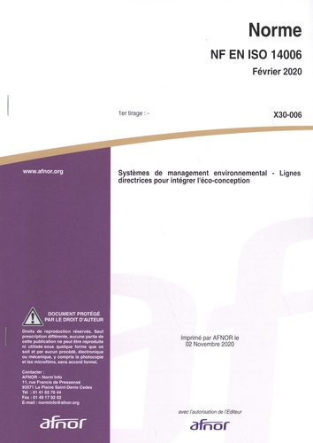  AFNOR - Norme NF EN ISO 14006 Systèmes de management environnemental - Lignes directrices pour intégrer l'éco-conception.
