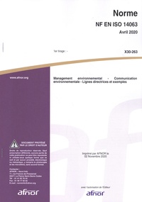  AFNOR - Norme NF EN ISO 14063 Management environnemental - Communication environnementale.