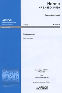 Norme NF EN ISO 14589 Décembre 2001 Rivets aveugles