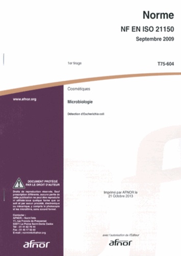  AFNOR - Norme NF EN ISO 21150 Cosmétiques - Microbiologie - Détection d'Escherichia coli.