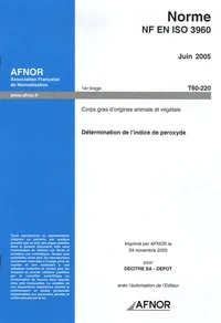 Norme NF EN ISO 3960, Juin 2005, Corps gras d'origines animale et végétale