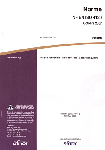  AFNOR - Norme NF EN ISO 4120 Analyse sensorielle - Méthodologie - Essai triangulaire.