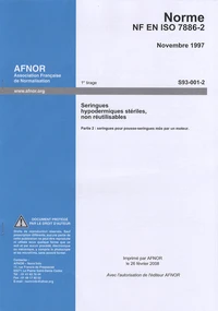 Norme NF EN ISO 7886-2 Seringues hypodermiques stériles, non réutilisables
