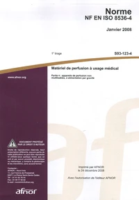 Norme NF EN ISO 8536-4 Matériel de perfusion à usage médical