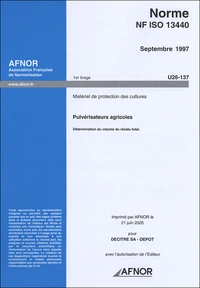 Norme NF ISO 13440 Septembre 1997 Matériel de protection des cultures