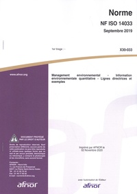  AFNOR - Norme NF ISO 14033 Management environnemental - Information environnementale quantitative.