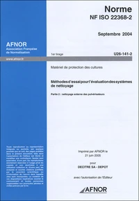 Norme NF ISO 22368-2 Septembre 2004 Matériel de protection des cultures
