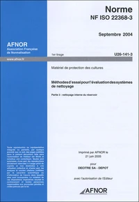 Norme NF ISO 22368-3 Septembre 2004 Matériel de protection des cultures