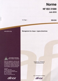  AFNOR - Norme NF ISO 31000 Management du risque - Lignes directices.