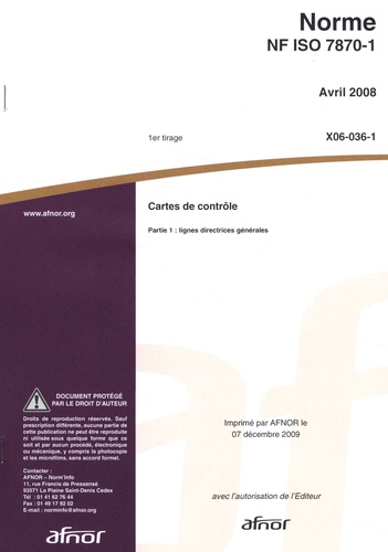  AFNOR - Norme NF ISO 7870-1 cartes de contrôle - Partie 1 : lignes directrices générales.