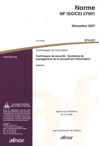 Norme NF ISO/CEI 27001 Technologies de linformation - Techniques de sécurité - Systèmes de management de la sécurité de linformation : exigences.pdf
