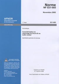 Norme NF S31-085 Caractérisation et mesurage du bruit dû au trafic routier (acoustique)