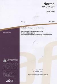 Norme NF U47-004 Méthodes d'analyse en santé animale
