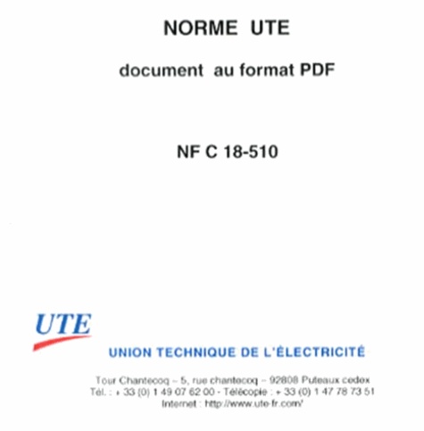  UTE - Norme UTE NF C 18-510 - Document au format PDF. 1 Cédérom