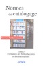  AFNOR - Normes de catalogage - Tome 1, Formation des bibliothécaires et documentalistes.