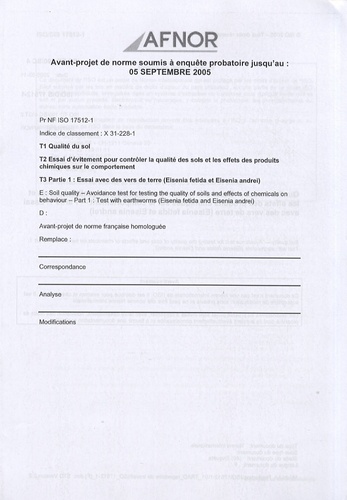  AFNOR - PR NF ISO 171512-1 - Tome 1, Qualité du sol ; Tome 2,  Essai d'évitement pour contrôler la qualité des sols et les effets des produits chimiques sur le comportement ; Tome 3, Partie 1 : essai avec des vers de terre, édition bilingue français-anglais.