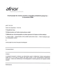 PR NF T90-124 Qualité de l'eau - Détermination de l'indice hydrocarbure volatil - Méthode par chromatographie en phase gazeuse de l'espace de tête statique