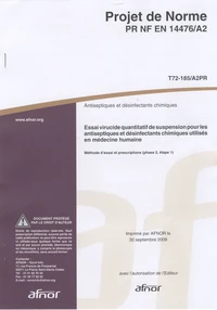 Projet de norme PR NF EN 14476/A2 Antiseptique et désinfectants chimiques
