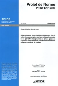 Projet de Norme PR NF EN 15308, Caractérisation des déchets