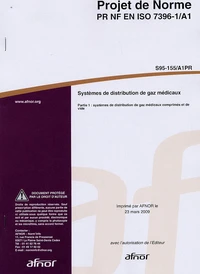 Projet de norme PR NF EN ISO 7396-1/A1 Systèmes de distribution de gaz médicaux
