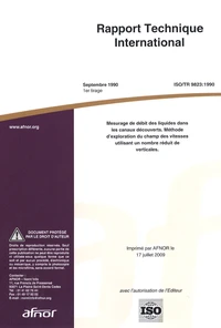 Rapport technique international ISO/TR 9823:1990 Mesurage de débit des liquides dans les canaux découverts