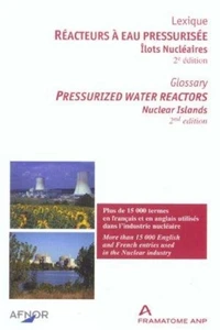 Réacteurs à eau pressurisée : Pressurized water reactors.