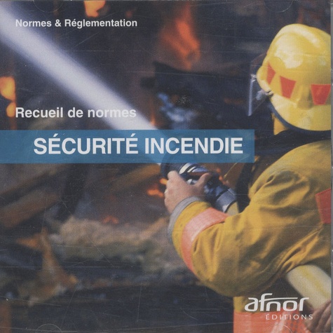  AFNOR - Sécurité incendie.