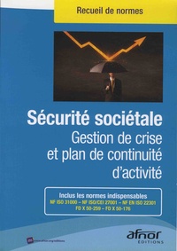 Télécharger ebook free english Sécurité sociétale  - Gestion de crise et plan de continuité d'activité