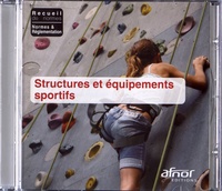  AFNOR - Structures et équipements sportifs. 1 Cédérom