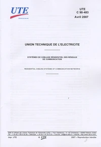 UTE C 90-483 Systèmes de câblage résidentiel des réseaux de communication