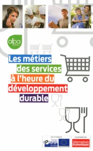 Les métiers des services à l'heure du développement durable