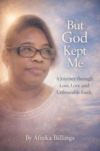 But God Kept  Me