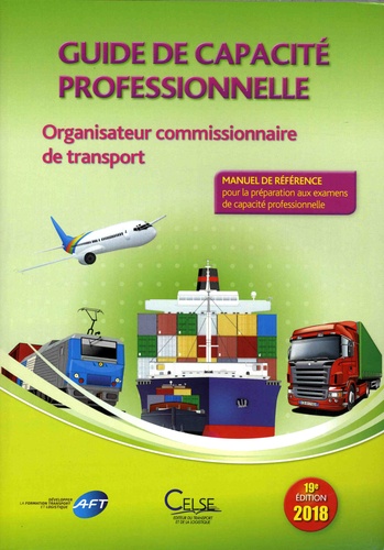  AFT - Guide de capacité professionnelle - Organisateur commissionnaire de transport.