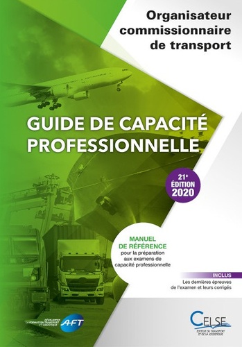 Guide de capacité professionnelle. Organisateur commissionnaire de transport  Edition 2020