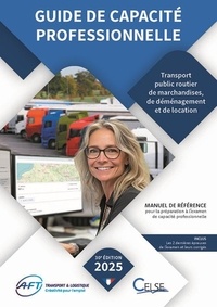  AFT - Guide de capacité professionnelle - Transport public routier de marchandises.