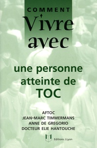  AFTOC et Jean-Marc Timmermans - Comment vivre avec une personne atteinte de TOC.