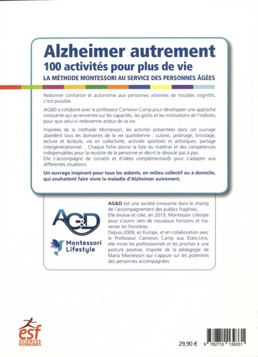 Alzheimer autrement. 100 activités pour plus de vie ! La méthode Montessori au service des personnes âgées