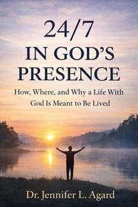 24/7 In God’s Presence