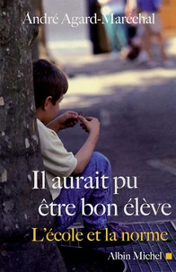 Il aurait pu être un bon élève