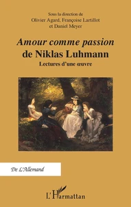 Amour comme passion de Niklas Luhmann