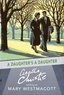 Agatha Christie - A Daughter's a Daughter.