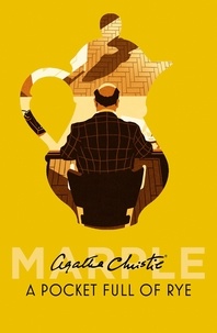 Agatha Christie - A Pocket Full of Rye.