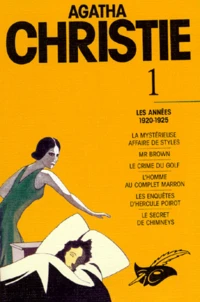Agatha Christie. Tome 1, Les Annees 1920-1925